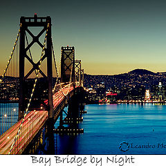 фото "Bay Bridge by Night - Re-Submit"
